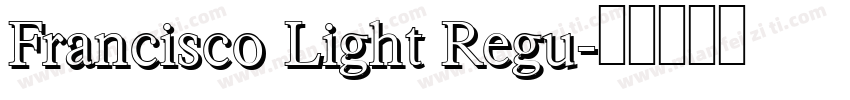 Francisco Light Regu字体转换